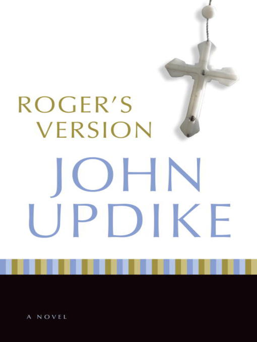 Title details for Roger's Version by John Updike - Available